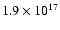$1.9 \times 10^{17}$