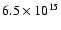 $6.5 \times 10^{15}$