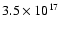 $3.5 \times 10^{17}$