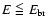 $E \lid
E_{\rm br}$