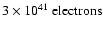 $ \rm 3 \times 10^{41}~ electrons$