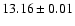 $13.16\pm0.01$