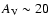 $A_{\rm V} \sim 20$
