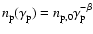 $n_{\rm p}(\gamma_{\rm p})=
n_{\rm p,0}\gamma_{\rm p}^{-\beta}$