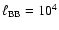 $\ell _{\rm BB}=10^4$