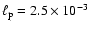 $\ell _{\rm p}=2.5\times 10^{-3}$