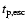 $t_{\rm p,esc}$