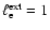 $\ell _{\rm e}^{\rm ext}=1$