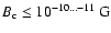 $B_{\rm c} \le 10^{-10 ...
-11}~{\rm G}$