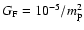 $G_{\rm F}=10^{-5}/m_{\rm p}^2$