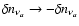 $\delta n_{\nu
_{a}}\rightarrow -\delta n_{\nu _{a}}$