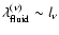 $\lambda_{\rm {fluid}}^{(\nu)}\sim l_{\nu}$