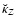 $\breve{\kappa}_Z$