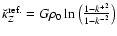 $\breve{\kappa}^{\rm ref.}_Z = G\rho_0\ln \left( \frac{1-{k^+}^2}{1-{k^-}^2} \right)$