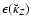 $\epsilon(\breve{\kappa}_Z)$