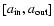 $[a_{\rm in}, a_{\rm out}]$