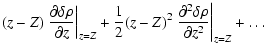 $\displaystyle (z-Z) \left. \frac{\partial \delta \rho}{\partial z} \right\vert ...
...Z)^2\left.\frac{\partial^2 \delta \rho}{\partial z^2}\right\vert _{z=Z} + \dots$