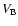 $V_{\rm B}$