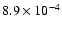 $8.9
\times 10^{-4}$