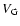 $V_{\rm G}$