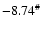 $-8.74^{\char93 } $