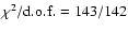 $\chi^2/{\rm d.o.f.} = 143/142$