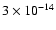 $3 \times 10^{-14}$