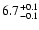 $\rm 6.7^{+0.1}_{-0.1}$