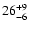 $\rm 26^{+9}_{-6}$