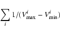 \begin{displaymath}\sum_i 1/(V^i_{\rm max} - V^i_{\rm min})
\end{displaymath}
