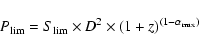 \begin{displaymath}P_{\rm lim} = S_{\rm lim} \times D^2 \times (1 + z)^{(1 - \alpha_{\max})}
\end{displaymath}