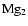 ${\rm Mg_2}$