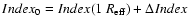 $Index_0 = Index(1~R_{\rm eff}) + \Delta Index$