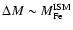 $\Delta M \sim M_{\rm Fe}^{\rm ISM}$