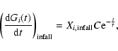\begin{displaymath}\left({{\rm d} G_i (t) \over {\rm d} t}\right)_{\rm infall}= X_{i,{\rm infall}} C {\rm e}^{-{t \over \tau}} ,
\end{displaymath}