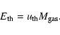 \begin{displaymath}E_{\rm th}=u_{\rm th}M_{\rm gas} .
\end{displaymath}