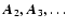 $\vec{A}_2, \vec{A}_3, \ldots$