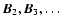 $\vec{B}_2, \vec{B}_3, \ldots$