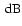 $~{\rm dB}$