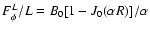 $F_{\phi}^L/L = B_0 [1-J_0(\alpha R)]/\alpha$