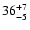 $\rm 36^{+7}_{-5}$