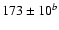 $173\pm10^b$