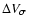 $\Delta V_{\sigma}$