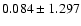 $0.084\pm1.297$