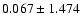 $0.067\pm1.474$