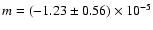 $m=(-1.23\pm0.56)\times10^{-5}$