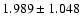 $1.989\pm1.048$