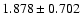 $1.878\pm0.702$