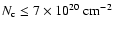 $N_{{\rm c}}\le7\times10^{20}{~\rm {cm^{-2}}}$