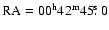 $\rm RA=00^{\rm h}42^{\rm m}45\hbox{$.\!\!^{\rm s}$ }0$